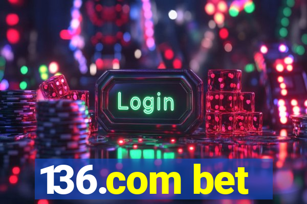 136.com bet